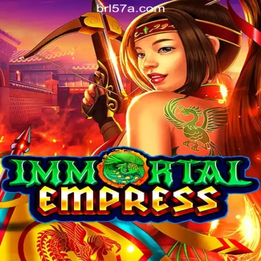 ImmortalEmpress: Conquer the Reels on 57A.COM - Oficial Slots Brasil