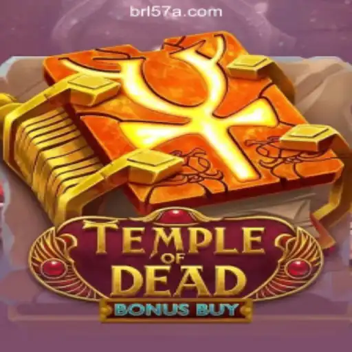 Explore the Thrills of TempleofDeadBonusBuy on 57A.COM Platform Oficial Slots Brasil